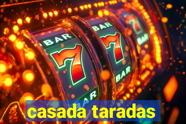 casada taradas